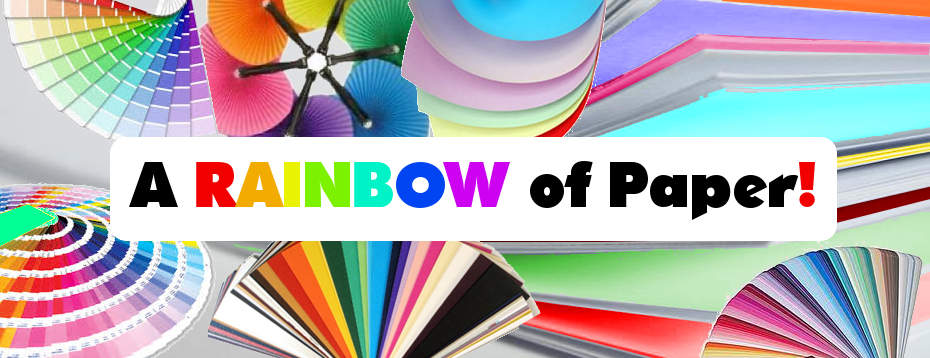 A Rainbow of Paper!